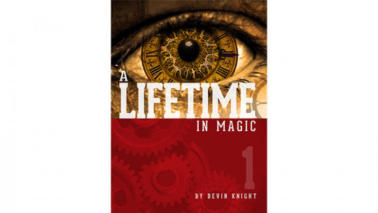 A Lifetime In Magic Vol.1 by Devin Knight - eBook - DOWNLOAD
