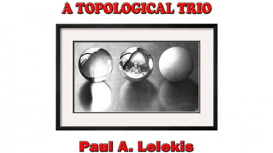 A TOPOLOGICAL TRIO by Paul A. Lelekis - eBook - DOWNLOAD