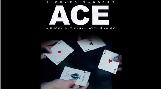 ACE by Richard Sanders - Zaubertrick