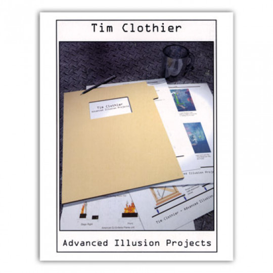 Advanced Illusion Projects by Tim Clothier - Buch