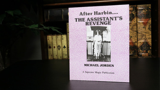 After Harbin.... The Assistant's Revenge by Michael Jorden - Buch