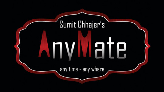 AnyMate by Sumit Chhajer - Video - DOWNLOAD