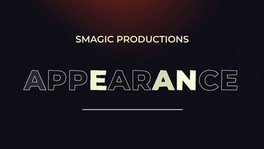 APPEARANCE Medium by Smagic Productions