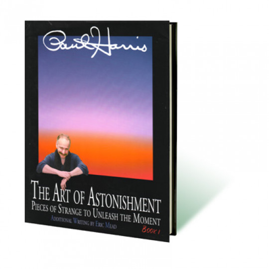Art of Astonishment Volume 1 by Paul Harris - Buch
