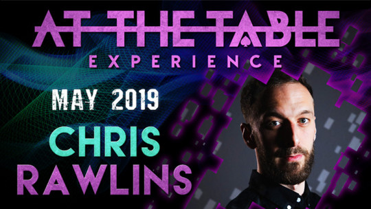 At The Table Live Lecture Chris Rawlins 2 May 15th 2019 - Video - DOWNLOAD