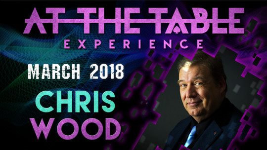 At The Table Live Lecture Chris Wood March 21st 2018 - Video - DOWNLOAD