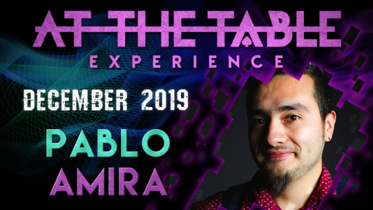 At The Table Live Lecture Pablo Amira December 4th 2019 - Video - DOWNLOAD