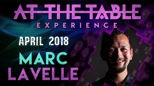 At The Table Live Marc Lavelle April 18th, 2018 - Video - DOWNLOAD