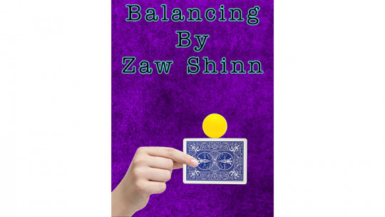 Balancing By Zaw Shinn - Video - DOWNLOAD