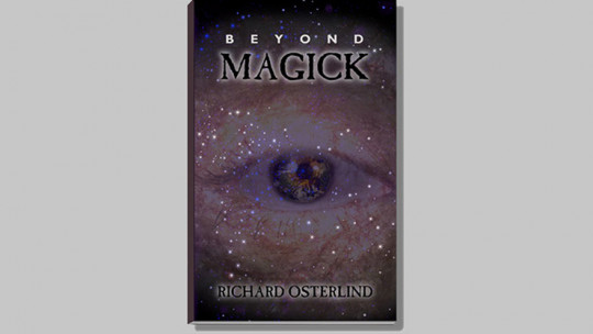 Beyond Magick by Richard Osterlind - Buch