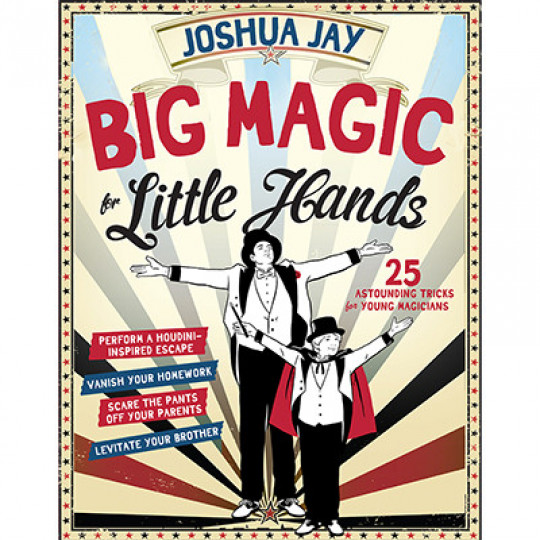 Big Magic for Little Hands by Joshua Jay - Buch