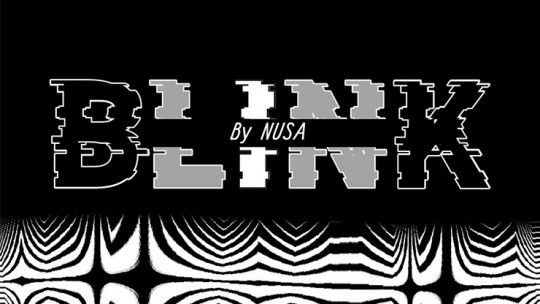 BLINK by Nusa - Video - DOWNLOAD