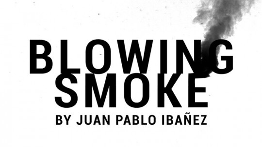 Blowing Smoke by Juan Pablo Ibañez - Video - DOWNLOAD