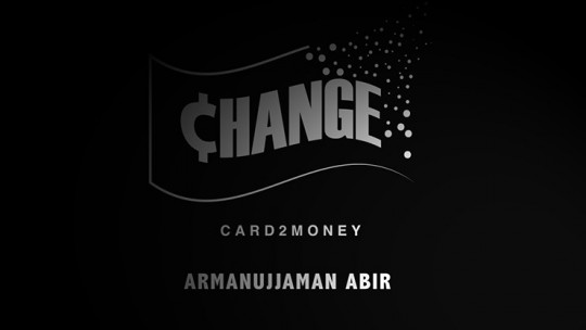 CHANGE by Armanujjaman Abir