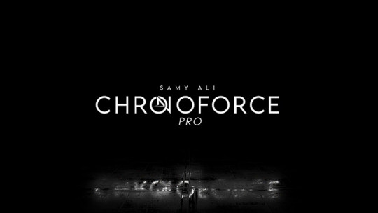 ChronoForce Pro - Instant Download (App & Online Instructions) by Samy Ali - Trick - DOWNLOAD