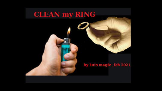 Clean My Ring by Luis Magic - Video - DOWNLOAD