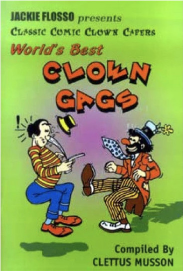 Clown Gags by Jacckie Flossos - Classic Comic Clown Capers - Clownerie - Buch