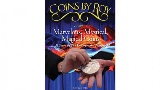 Coins by Roy Volume 1 by Roy Eidem - eBook - DOWNLOAD