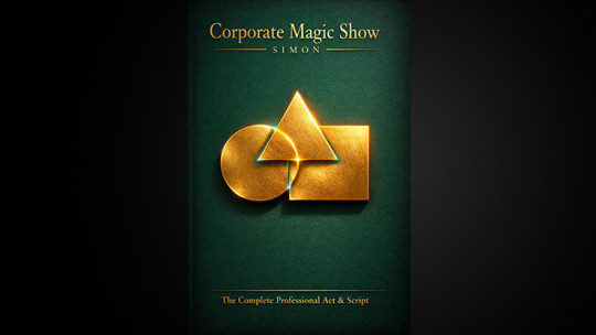Corporate Magic Show by Simon - A Complete Structured Performance for Real-World Events - Video - DOWNLOAD