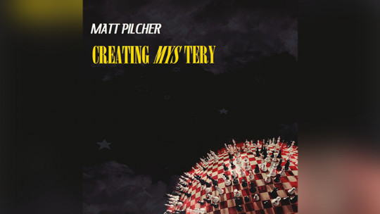 Creating Mystery by Matt Pilcher - Video - DOWNLOAD