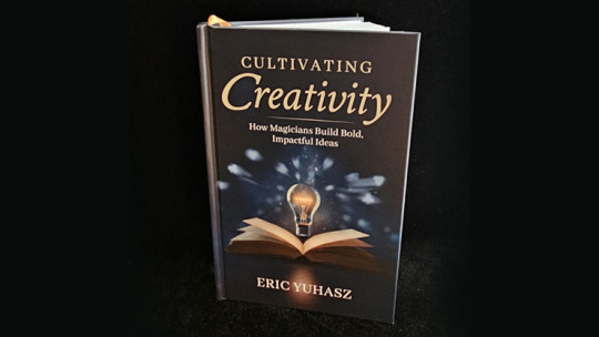 Cultivating Creativity by Eric Yuhasz - Buch