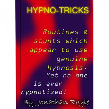 Hypno-Tricks by Jonathan Royle - eBook - DOWNLOAD