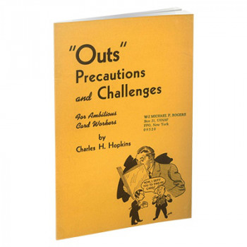 Outs, Precautions and Challenges for Ambitious Card Workers by Charles H. Hopkins and The Conjuring Arts Research Center - eBook - DOWNLOAD