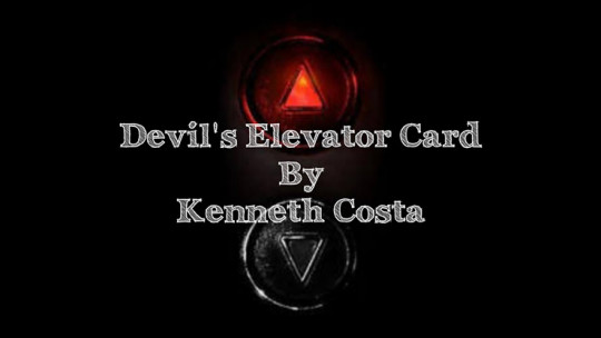 Devil's Elevator Card By Kenneth Costa - Video - DOWNLOAD