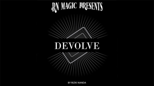 Devolve by Rizki Nanda & RN Magic