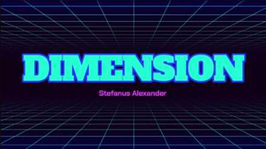 DIMENSION by Stefanus Alexander - Video - DOWNLOAD