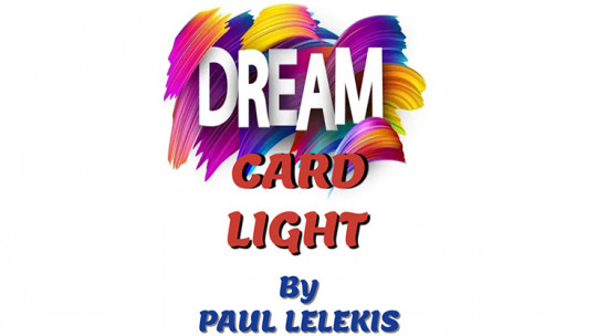 Dream Card Light by Paul A. Lelekis - Mixed Media - DOWNLOAD
