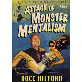 Attack Of Monster Mentalism - Volume 1 by Docc Hilford - Video - DOWNLOAD