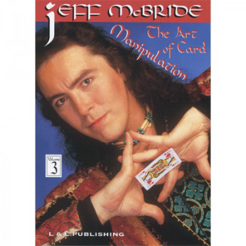 The Art Of Card Manipulation Vol.3 by Jeff McBride - Video - DOWNLOAD