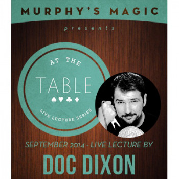 At the Table Live Lecture - Doc Dixon 9/17/2014 - Video - DOWNLOAD