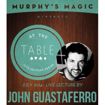 At the Table Live Lecture - John Guastaferro 7/23/2014 - Video - DOWNLOAD