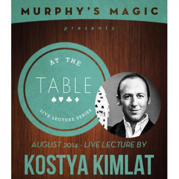 At the Table Live Lecture - Kostya Kimlat 8/13/2014 - Video - DOWNLOAD