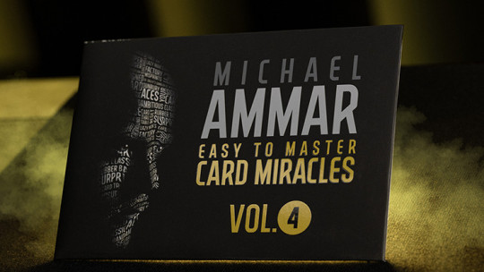 Easy to Master Card Miracles Volume 4 by Michael Ammar