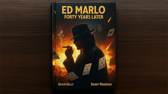 Ed Marlo 40 Years Later by Randy Wakeman and Kevin Kelley - Buch