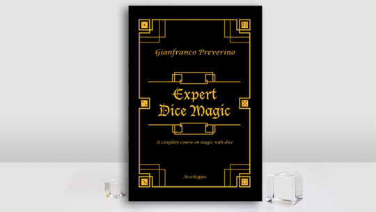 Expert Dice Magic: A Complete Course On Magic With Dice by Gianfranco Preverino - Buch