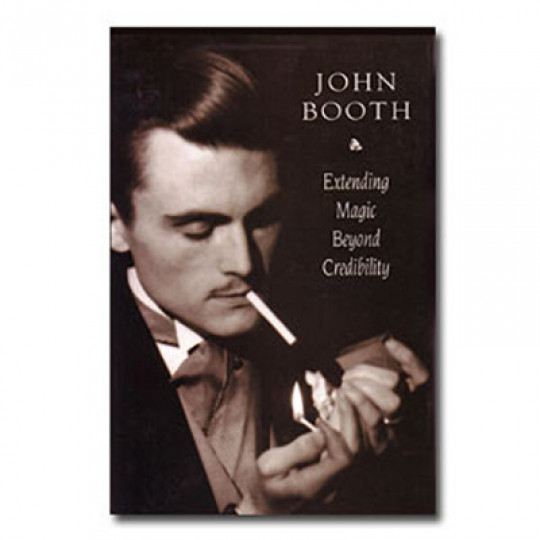 Extending Magic Beyond Credibility by John Booth - eBook - DOWNLOAD