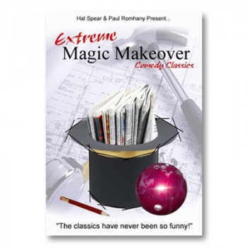 Extreme Magic Makeover by Hal Spear and Paul Romhany - eBook - DOWNLOAD