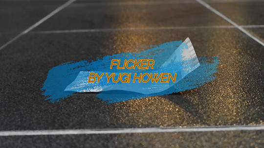 FLICKER by Yugi Howen - Video - DOWNLOAD