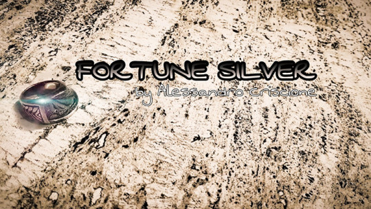 Fortune Silver by Alessandro Criscione - Video - DOWNLOAD