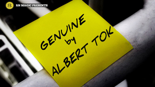 Genuine by Albert Tok & RN magic- Video - DOWNLOAD