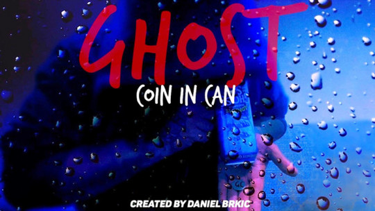 Ghost Coin in Can by Daniel Brkic - Video - DOWNLOAD