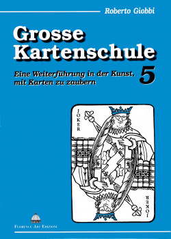 Grosse Kartenschule Band 5 von Roberto Giobbi - Buch (Deutsch)