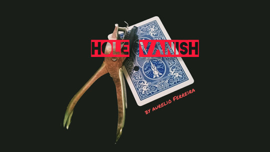 Hole Vanish by Aurelio Ferreira - Video - DOWNLOAD