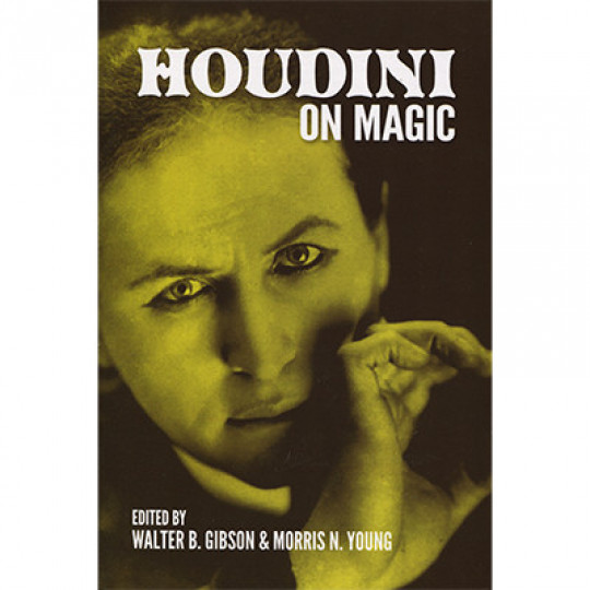 Houdini On Magic by Harry Houdini and Dover Publications - Buch