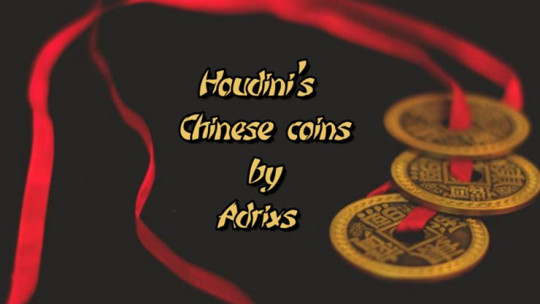 Houdini's Chinese Coins by Adrian Ferrando - Video - DOWNLOAD