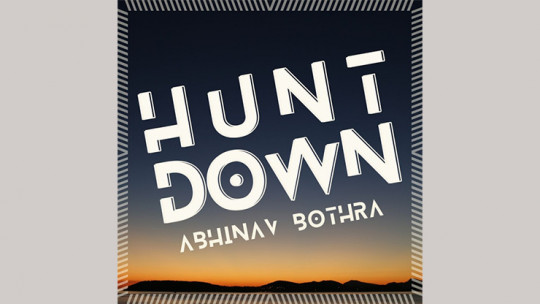 Hunt Down by Abhinav Bothra - Video - DOWNLOAD